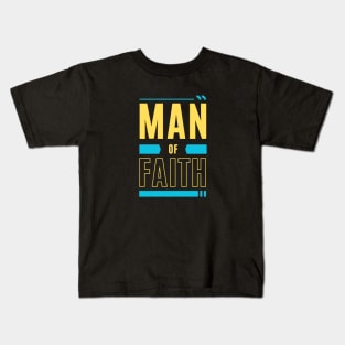 Man of Faith | Christian Kids T-Shirt